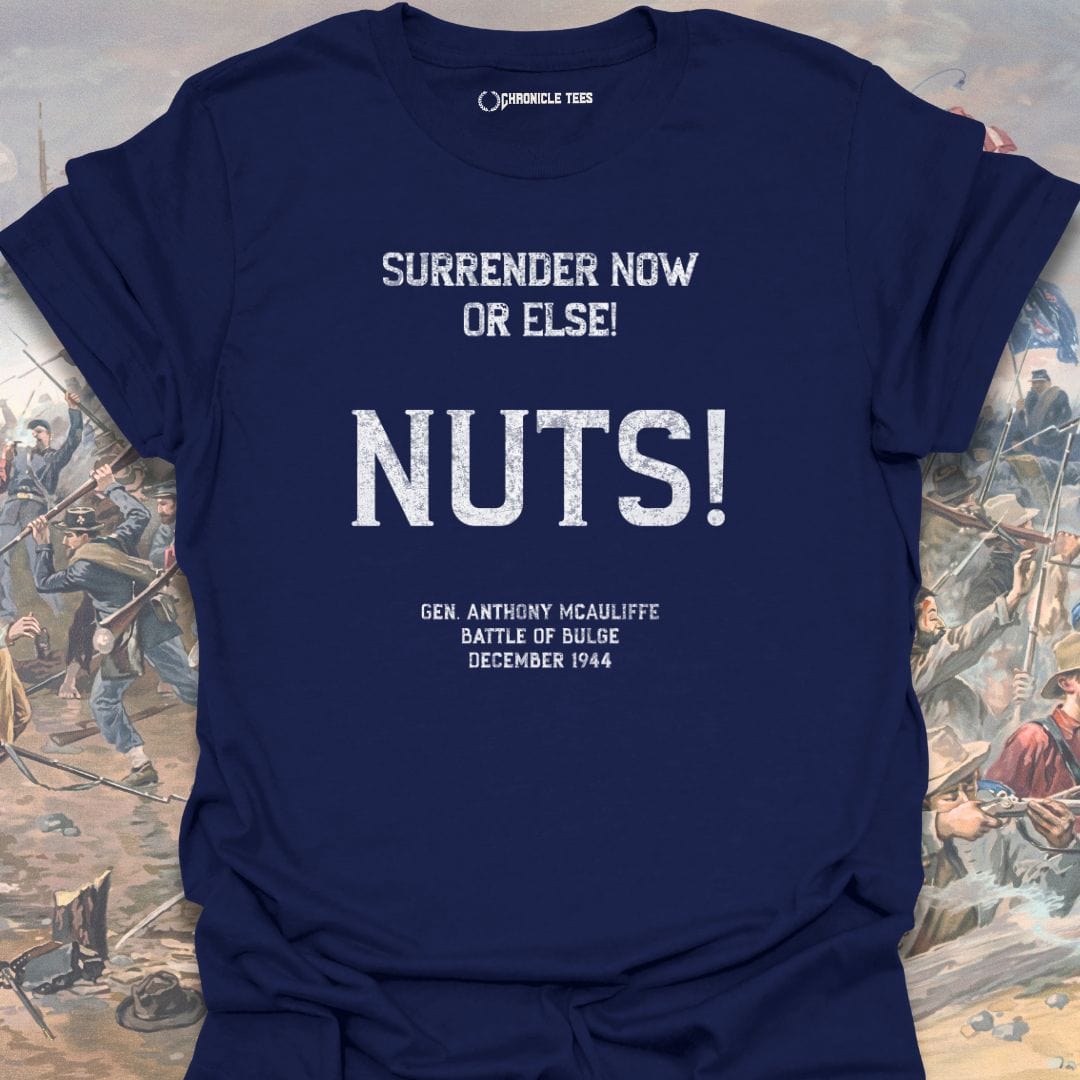 NUTS! Gen. Anthony Mcauliffe T-shirt