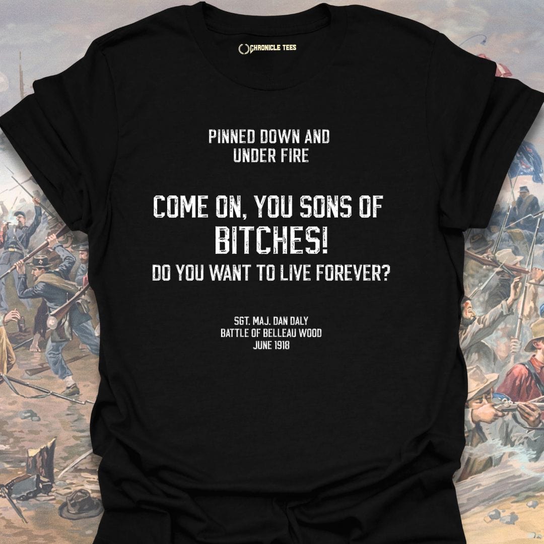 Come on, You Sons Of Bitches T-shirt