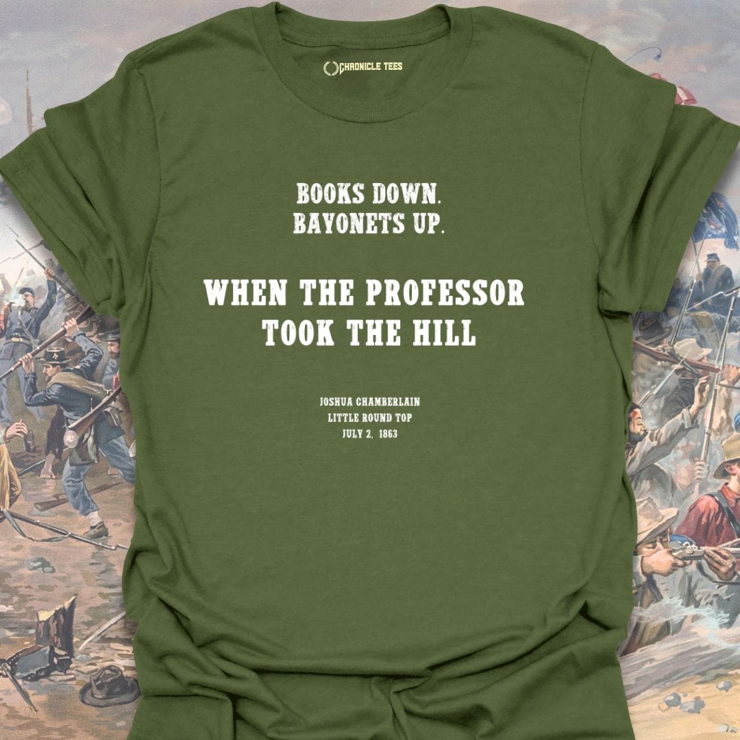 When The Professor Took The Hill Joshua Chamberlain - 1863 T-shirt