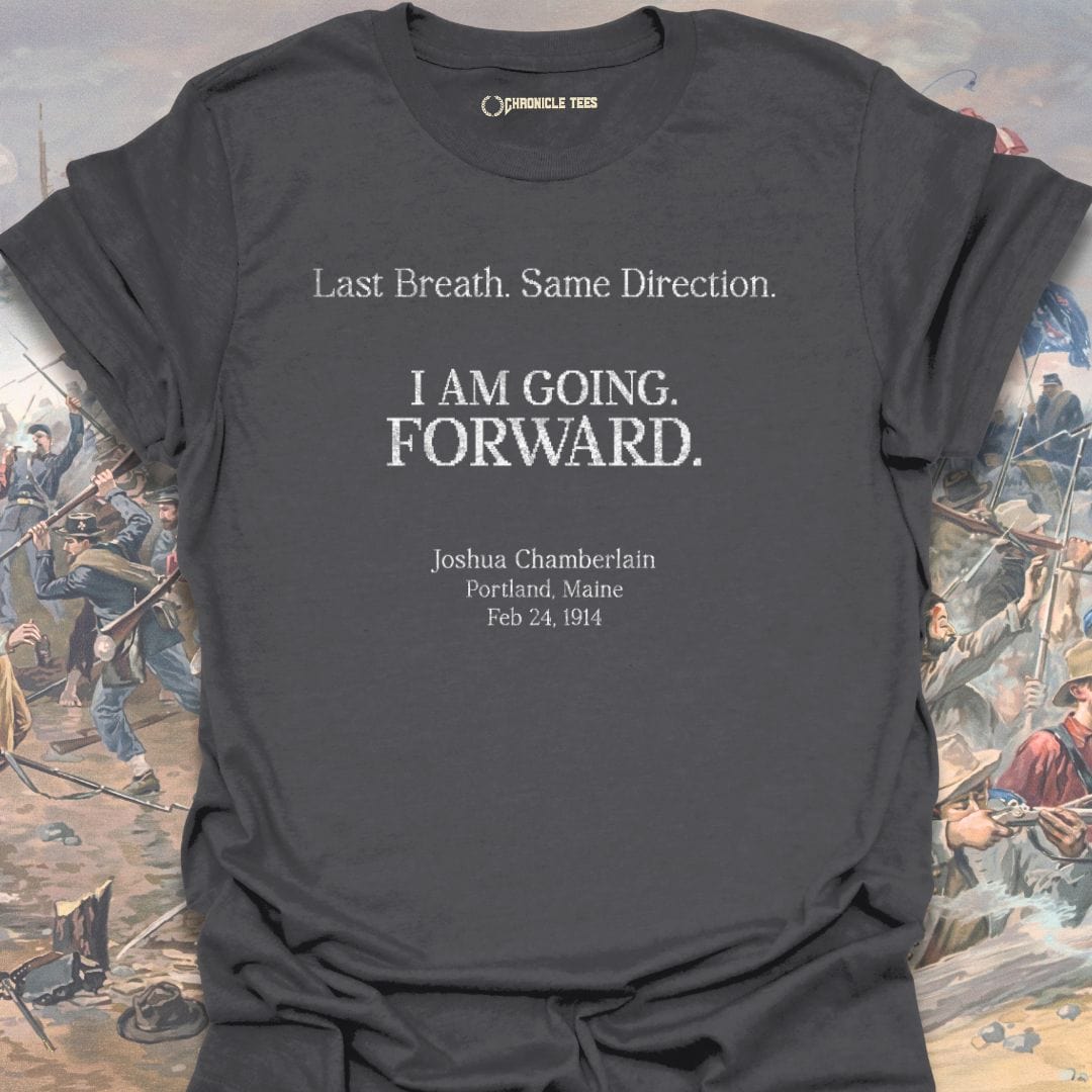 I Am Going. Forward. Joshua Chamberlain - 1914 T-shirt