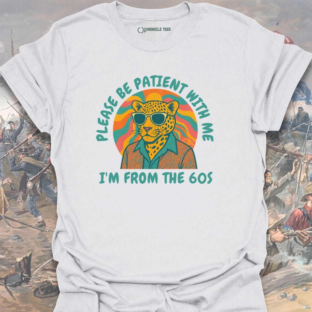 I'm From The 60s T-shirt