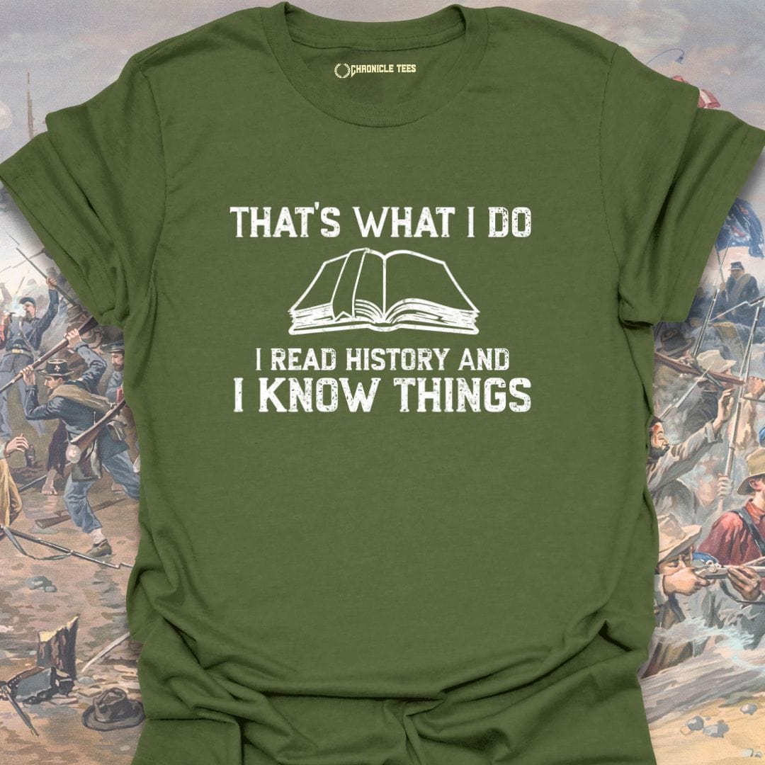 I Read History T-shirt