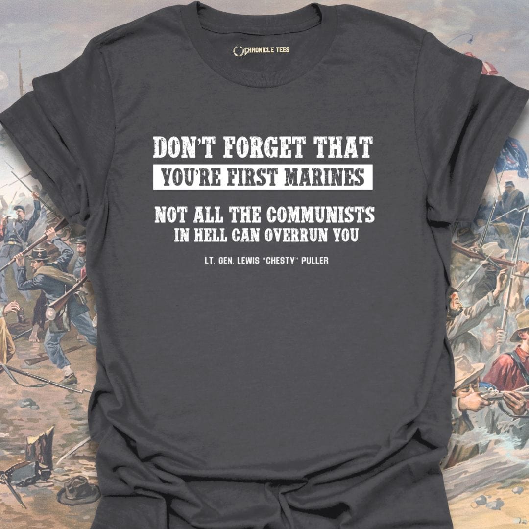 Don't Forget! Chesty Puller T-shirt