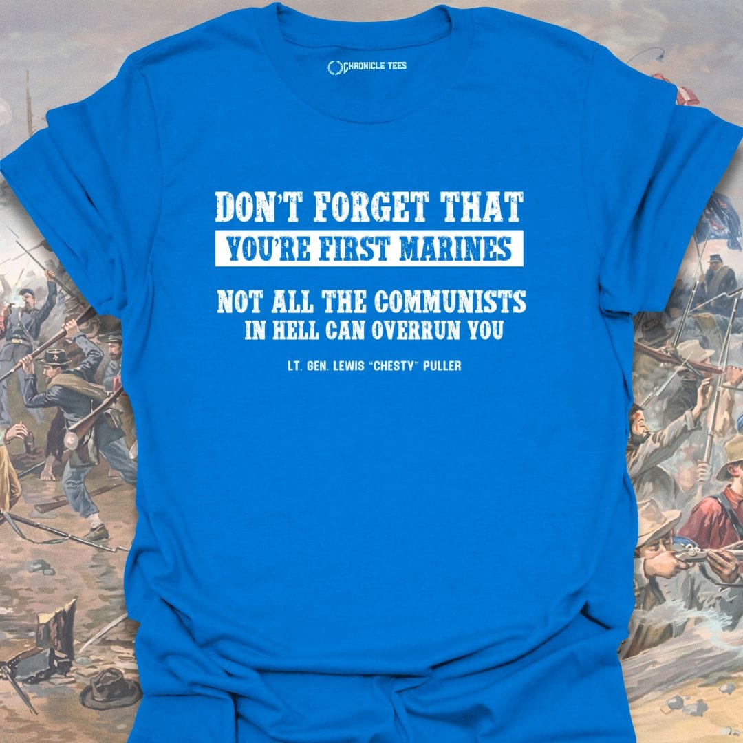 Don't Forget! Chesty Puller T-shirt