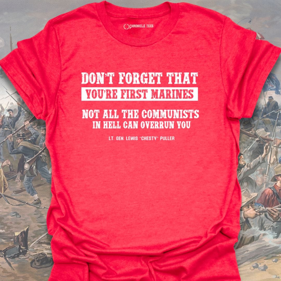Don't Forget! Chesty Puller T-shirt