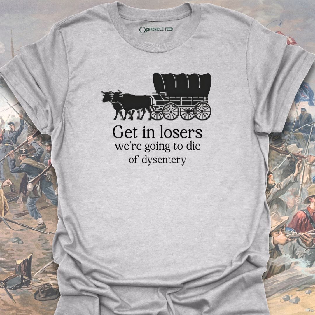 Get in Losers T-shirt