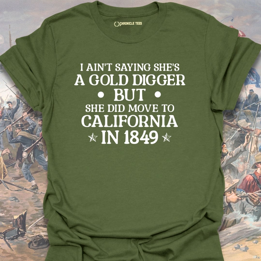 Gold Digger 1849 T-shirt
