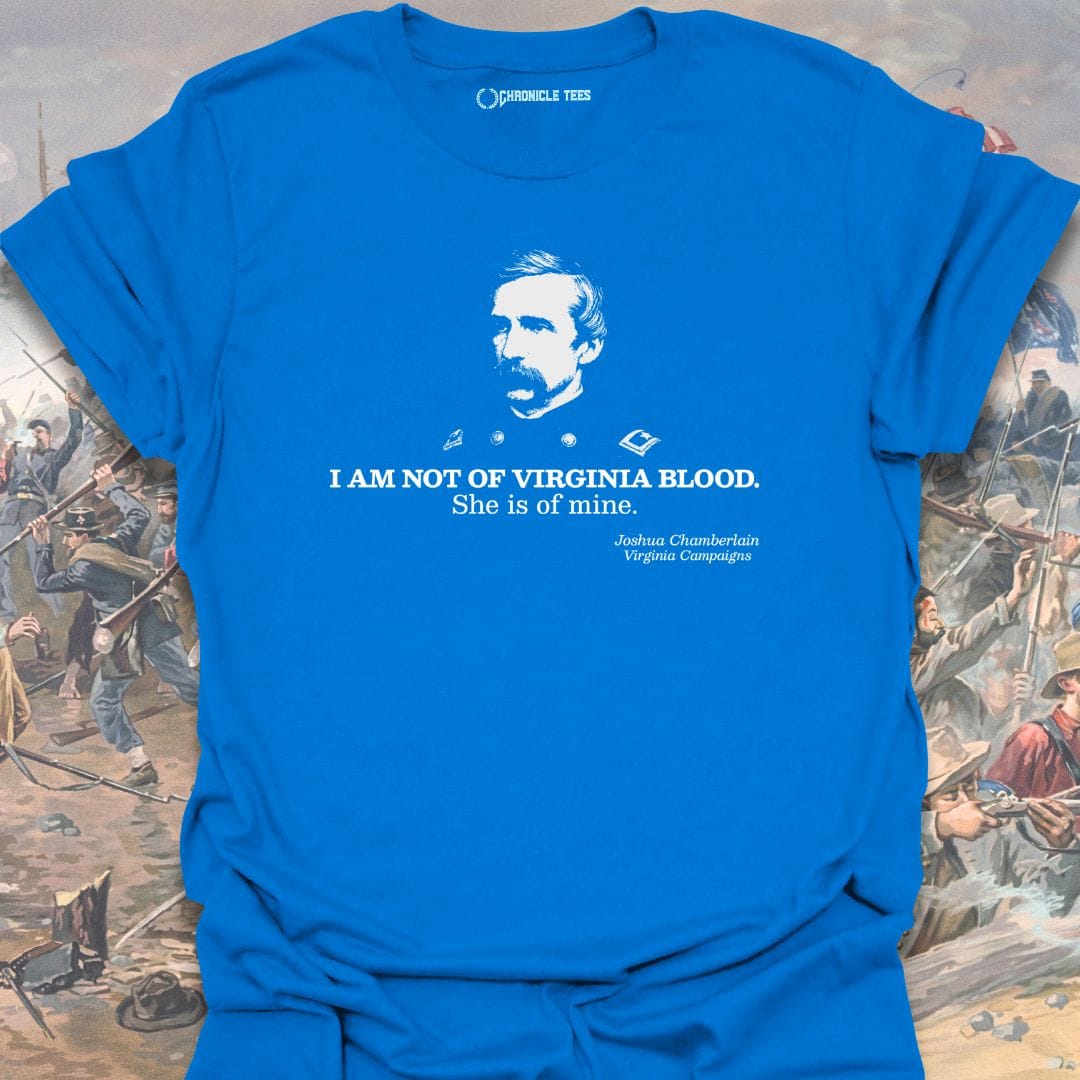 Not Of Virginia Blood - Chamberlain T-shirt