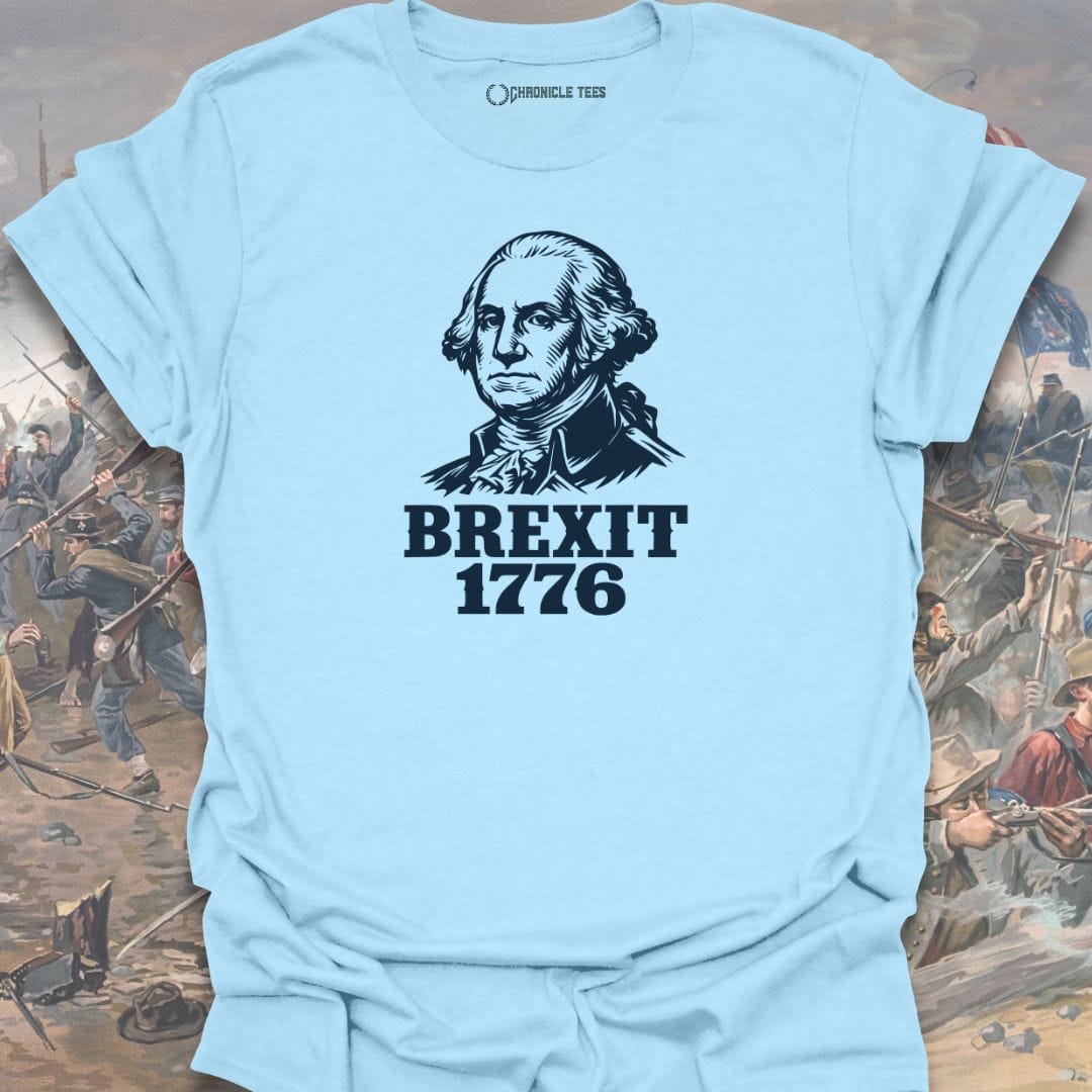 Brexit 1776 T-shirt