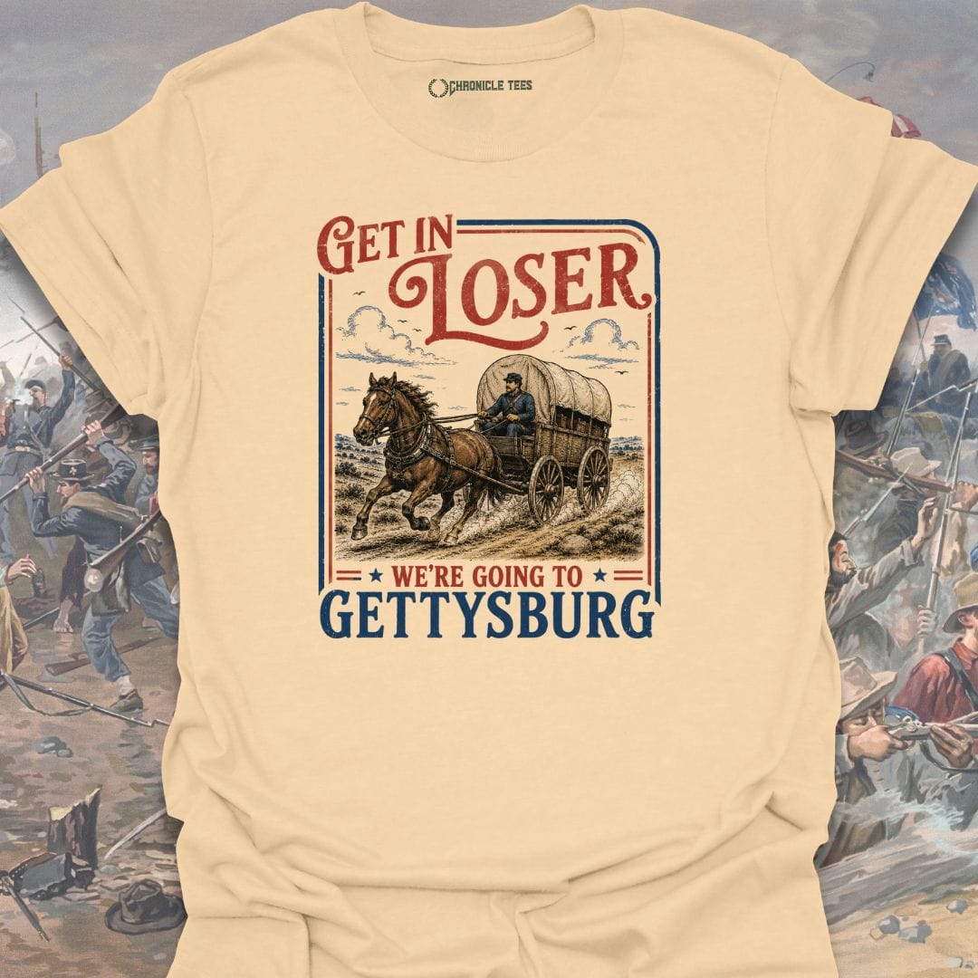 We're Going to Gettysburg T-shirt