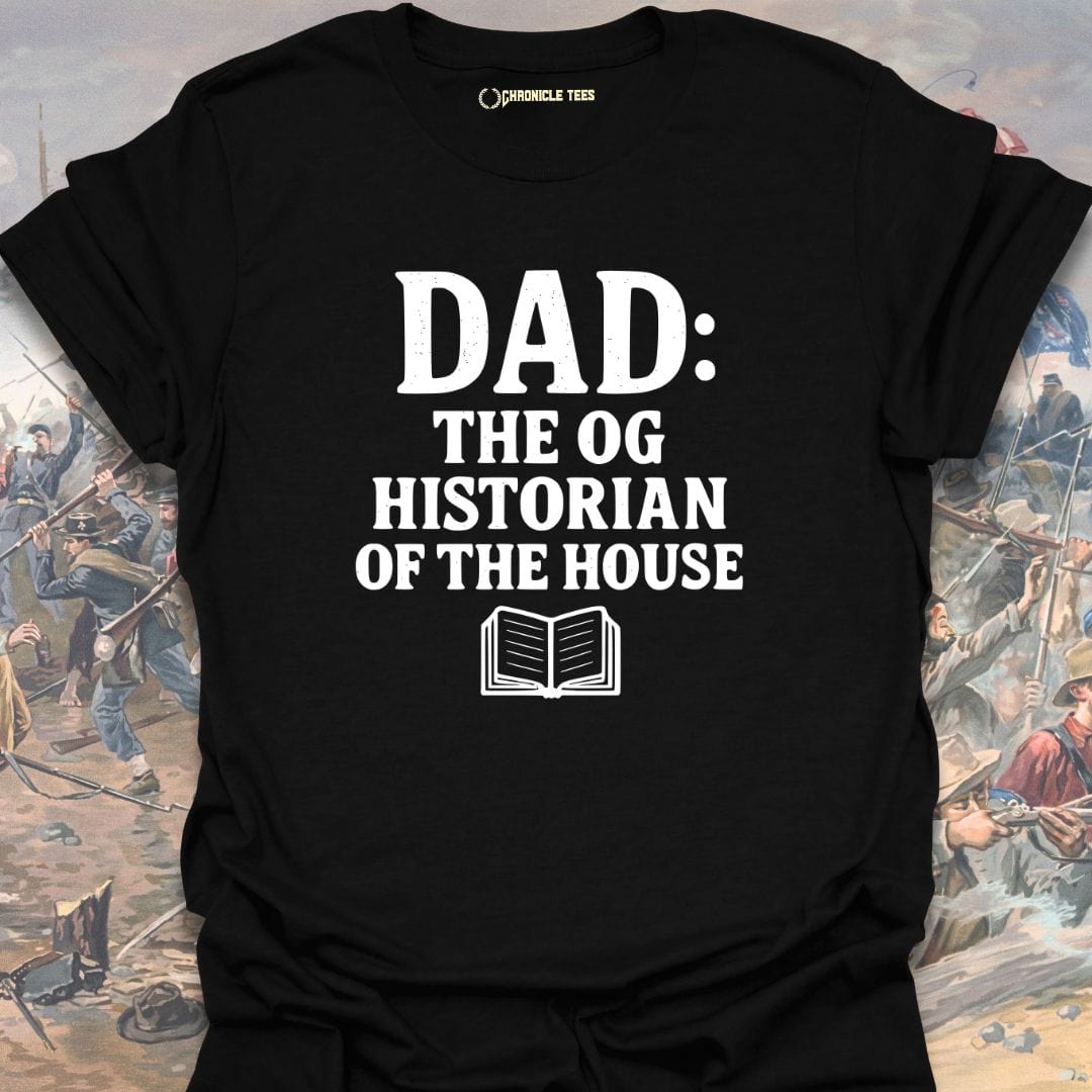 Dad: The OG Historian T-shirt
