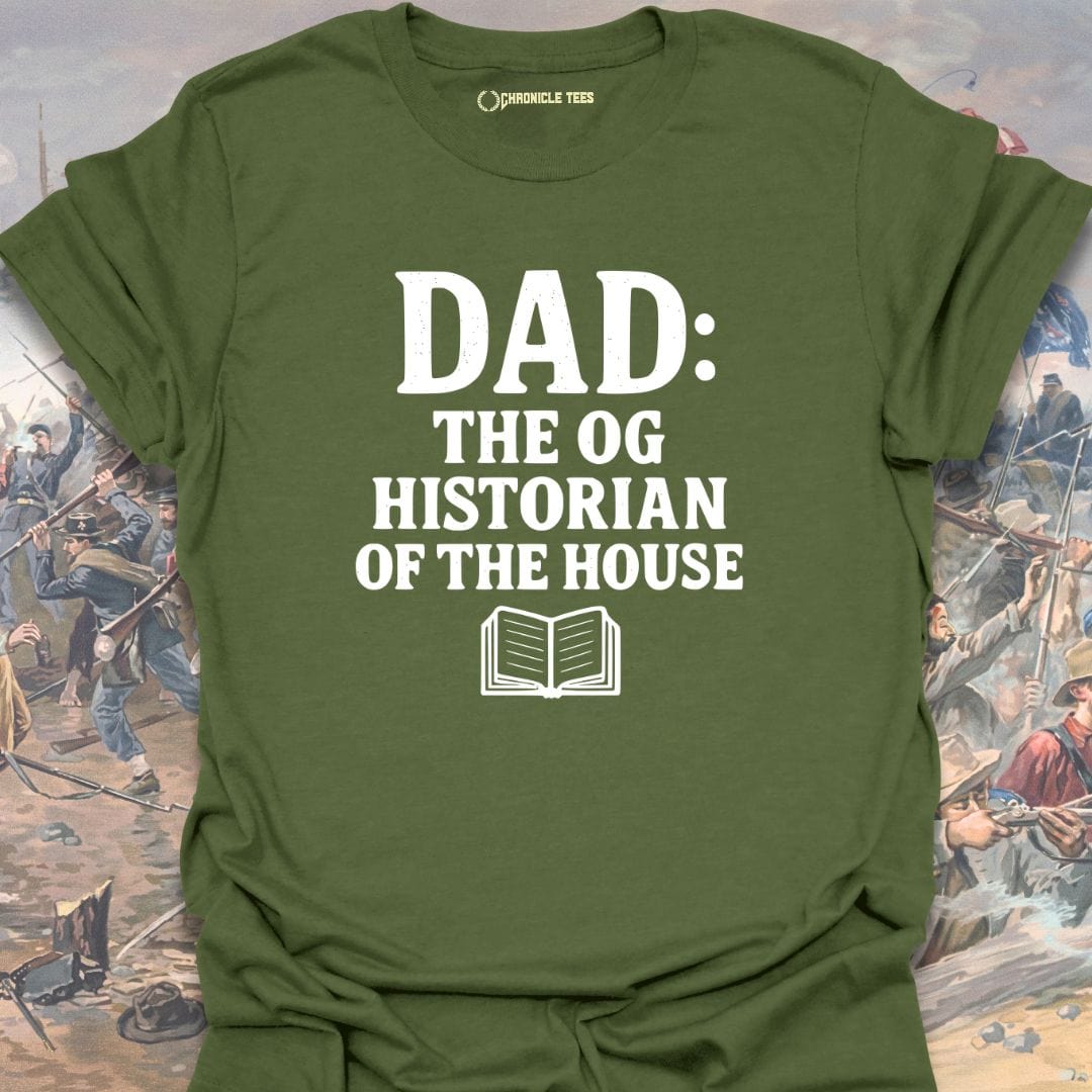 Dad: The OG Historian T-shirt