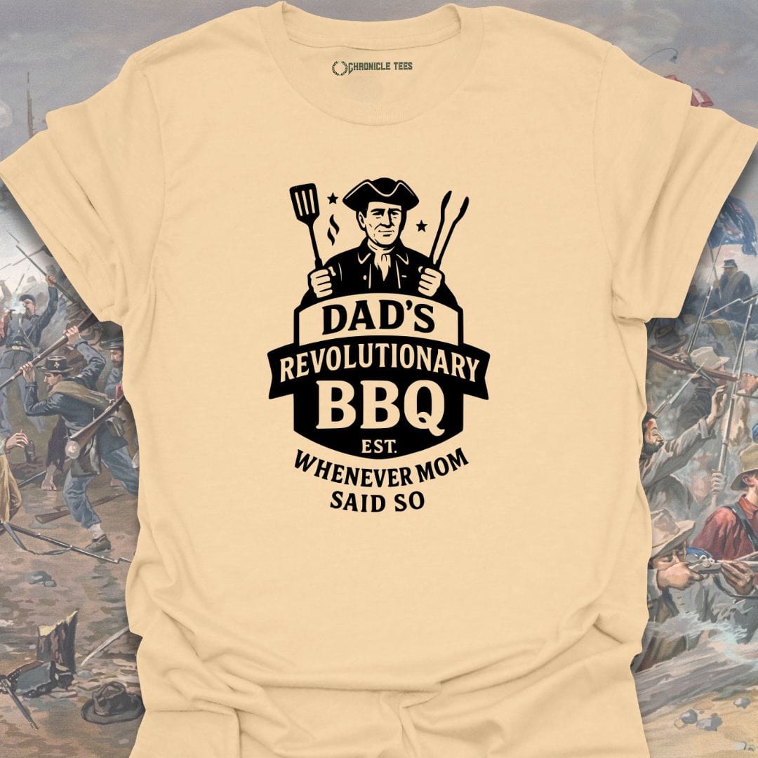 Dad's Revolutionary BBQ T-shirt