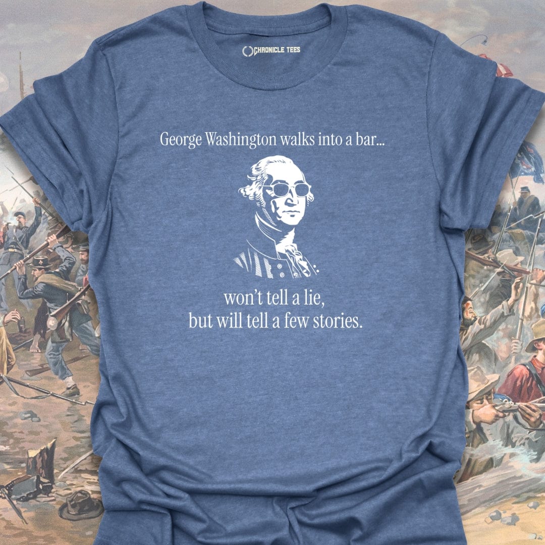 George Washington Walks Into A Bar T-shirt