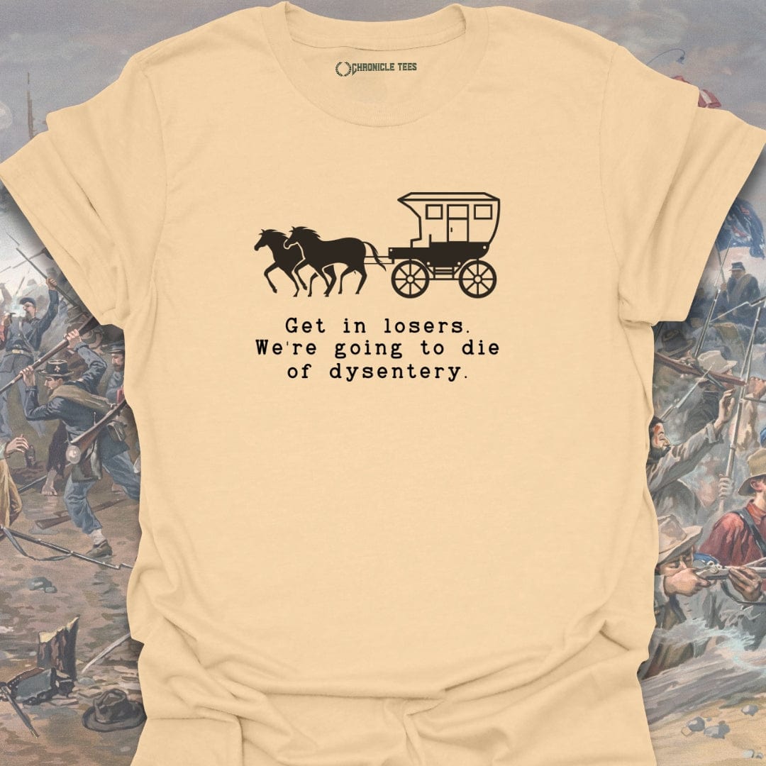 Get In Losers T-shirt