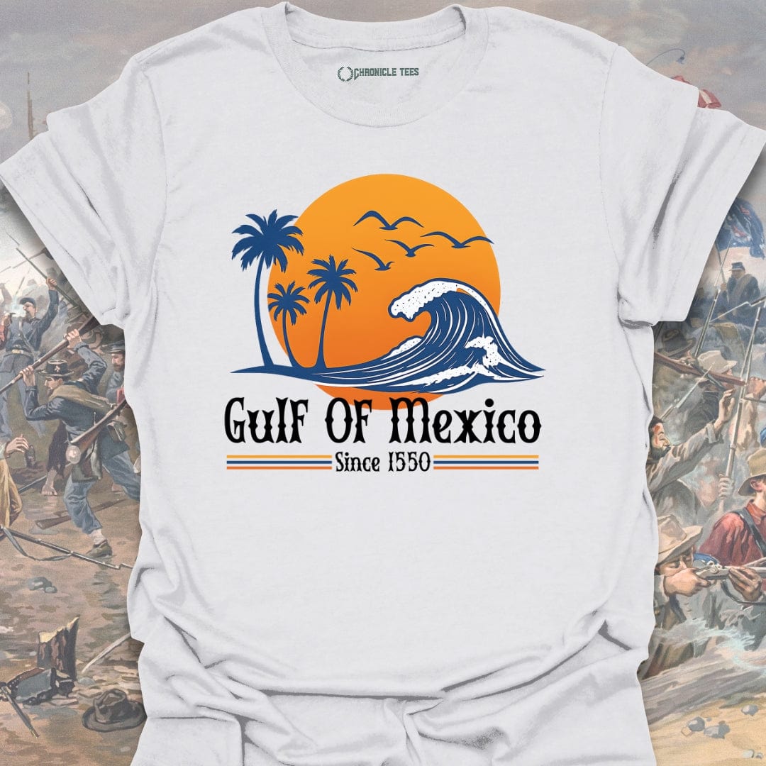 Gulf Of Mexico Since 1550 T-shirt
