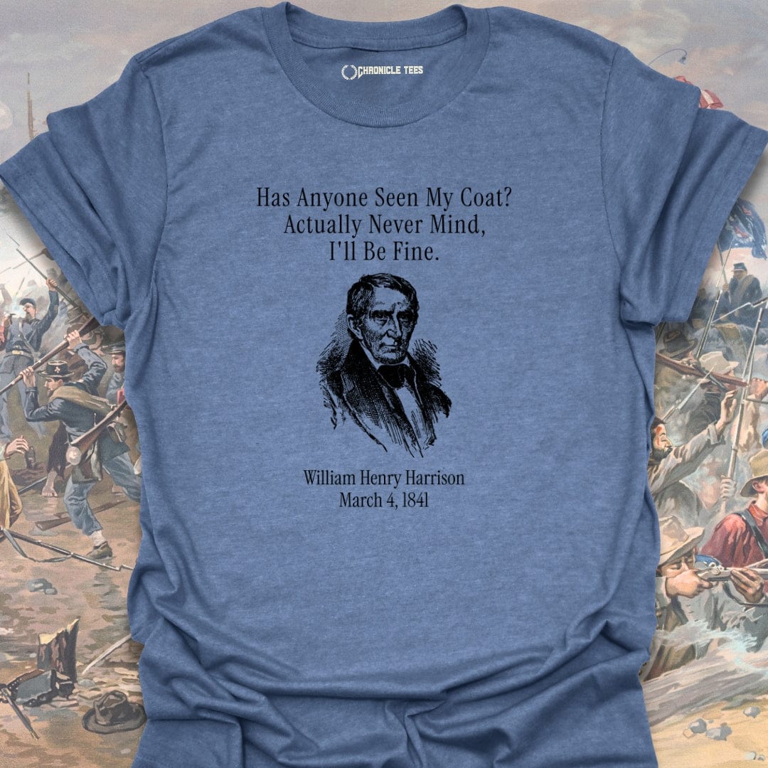 Has Anyone Seen My Coat W. Henry T-shirt