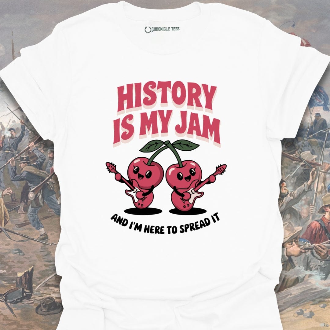 History Is My Jam T-shirt