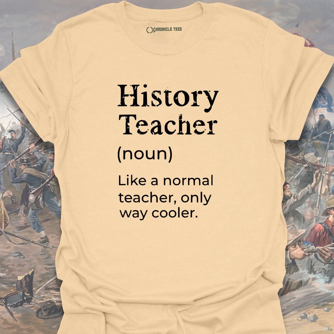History Teacher (noun) T-shirt