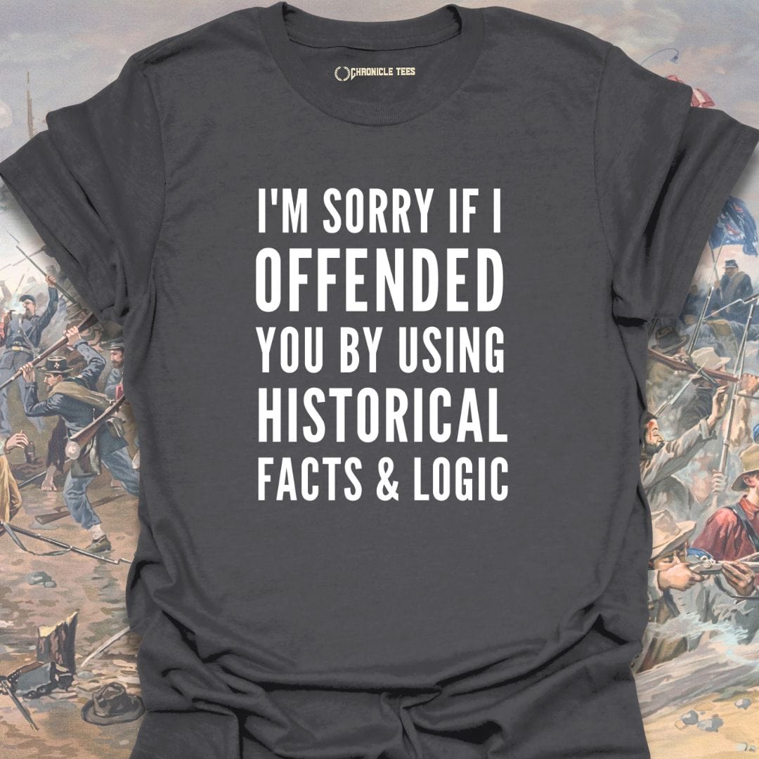 I'm Sorry If I Offended You T-shirt
