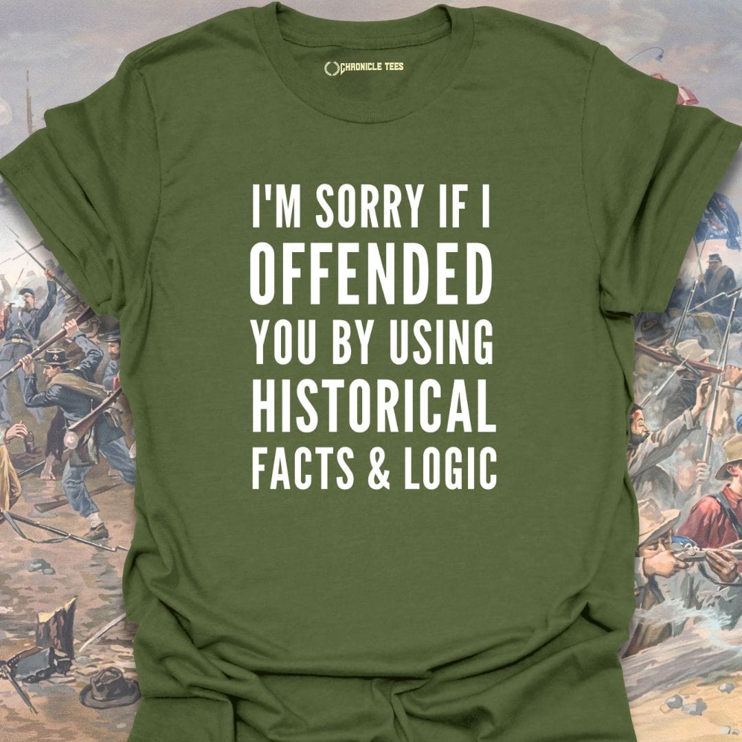 I'm Sorry If I Offended You T-shirt