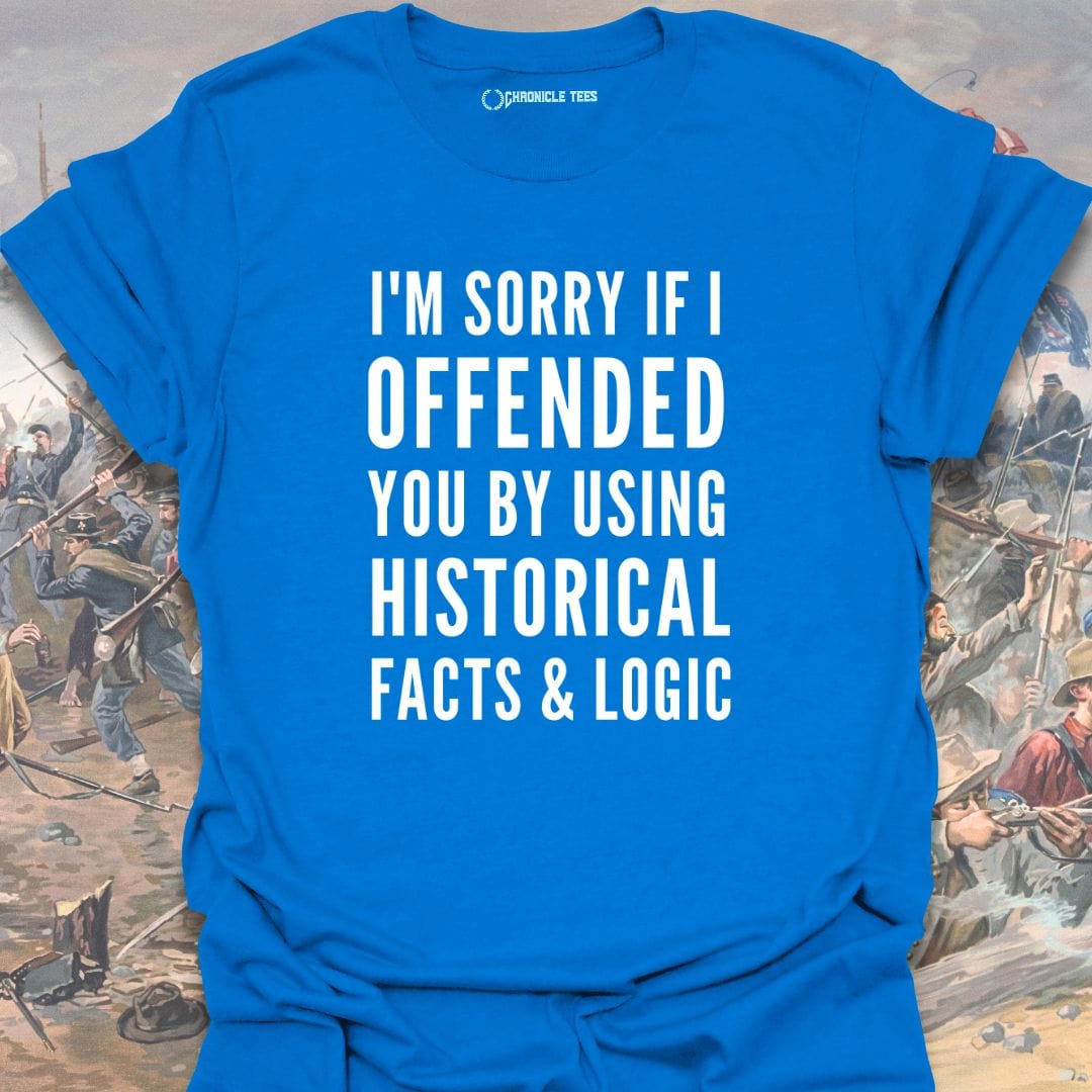 I'm Sorry If I Offended You T-shirt