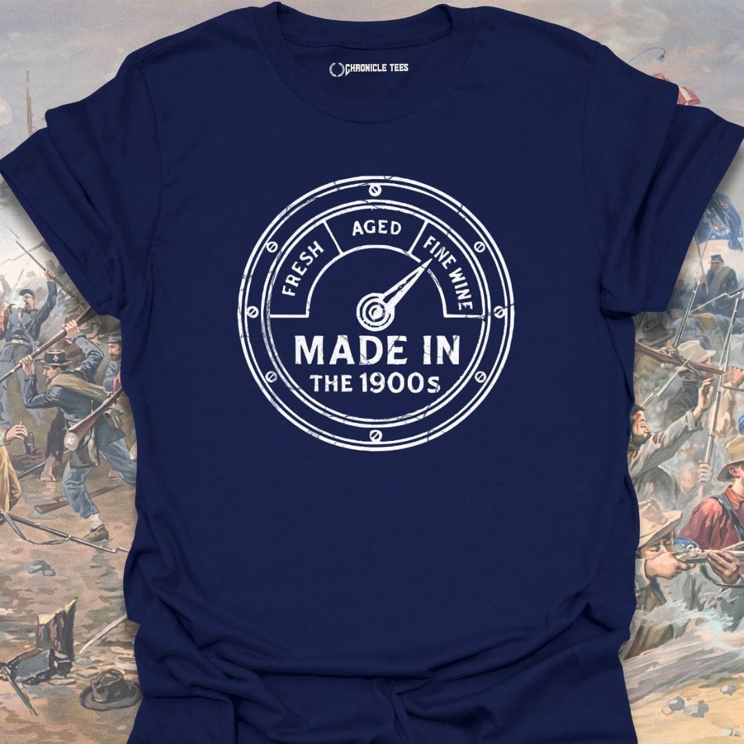 Made In The 1900s T-shirt