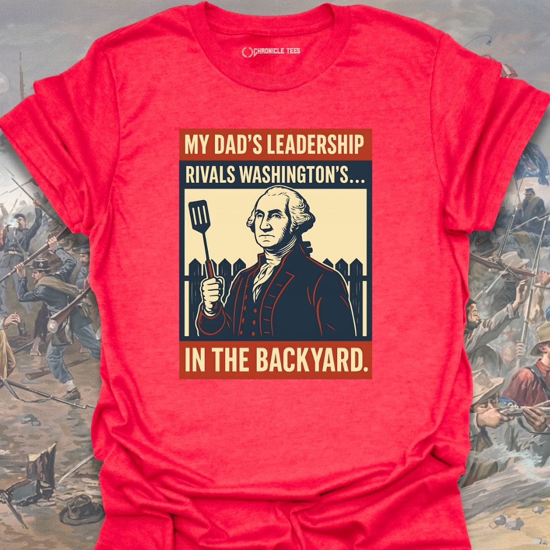 My Dad's Leadership T-shirt