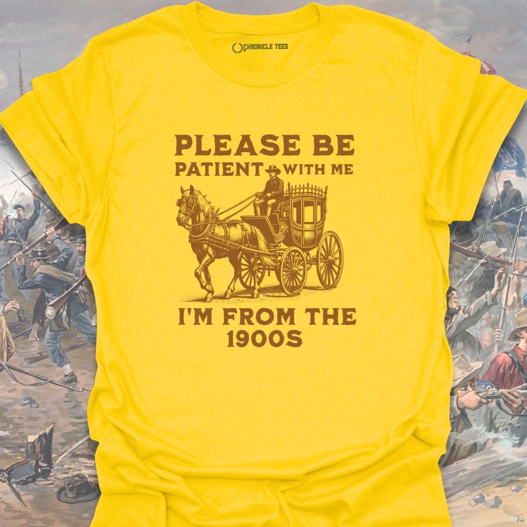 Please Be Patient With Me T-shirt