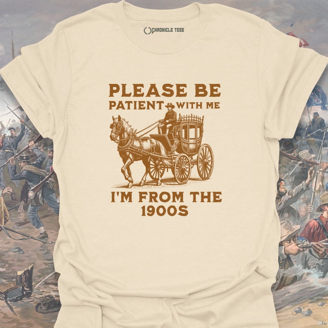 Please Be Patient With Me T-shirt