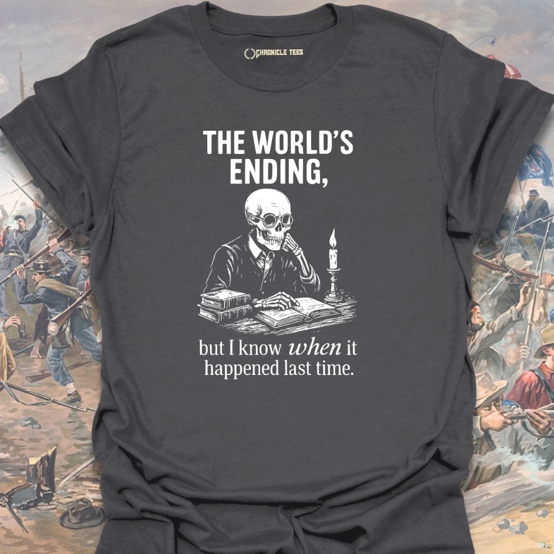 The World's Ending T-shirt