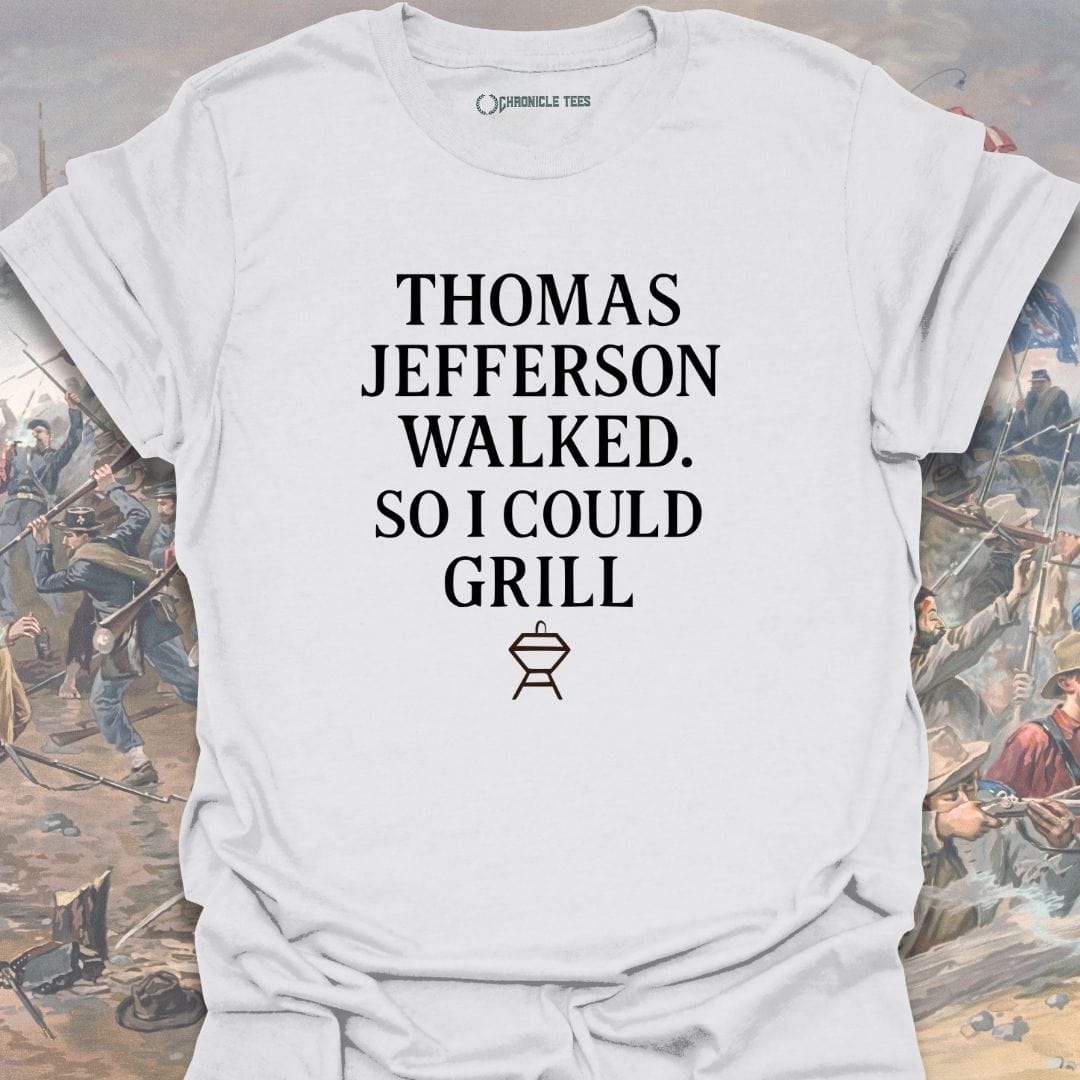 Thomas Jefferson Walked. T-shirt