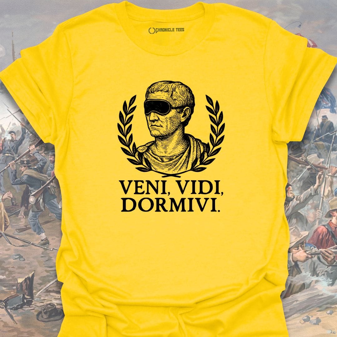 Veni, Vidi, Dormivi. T-shirt
