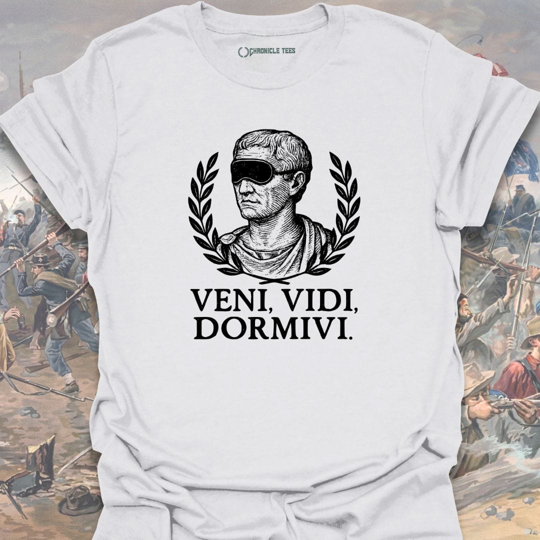 Veni, Vidi, Dormivi. T-shirt