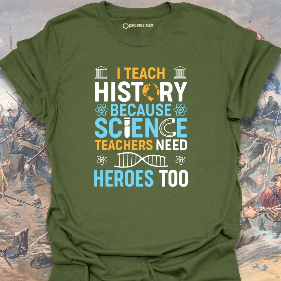 I Teach History T-shirt