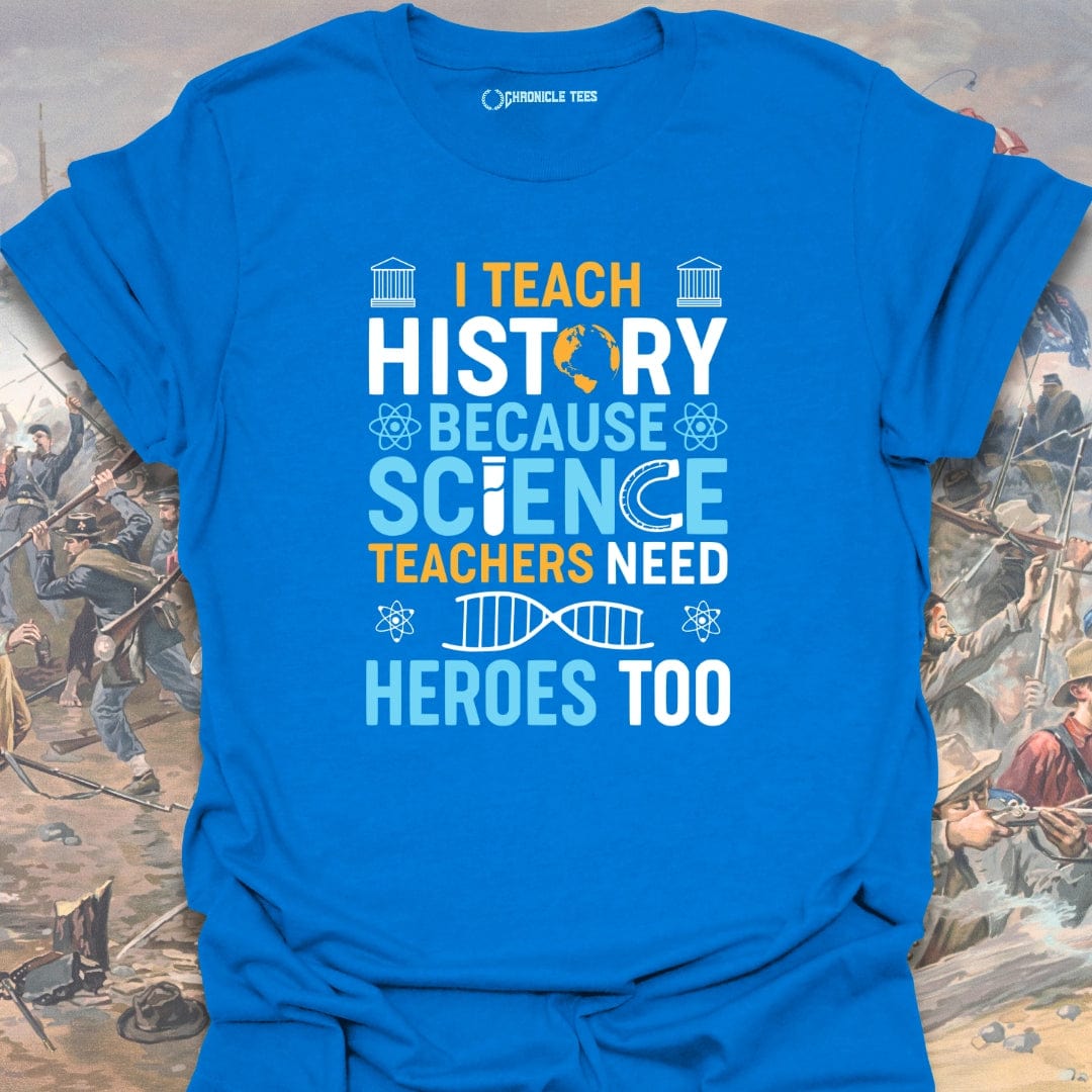 I Teach History T-shirt