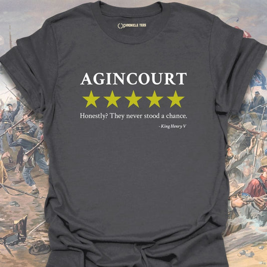 Agincourt - King Henry V T-shirt
