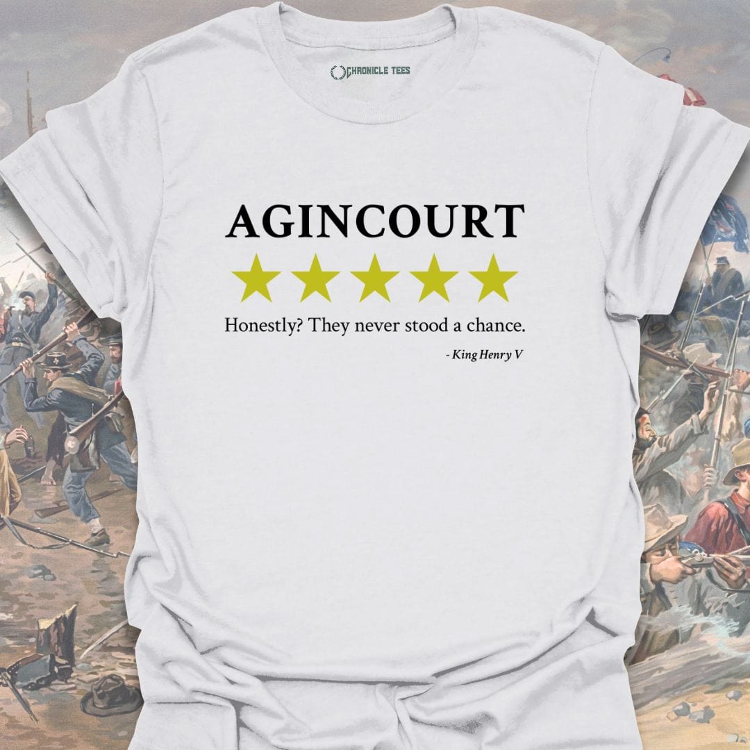Agincourt - King Henry V T-shirt