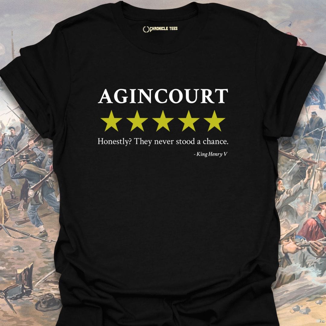 Agincourt - King Henry V T-shirt