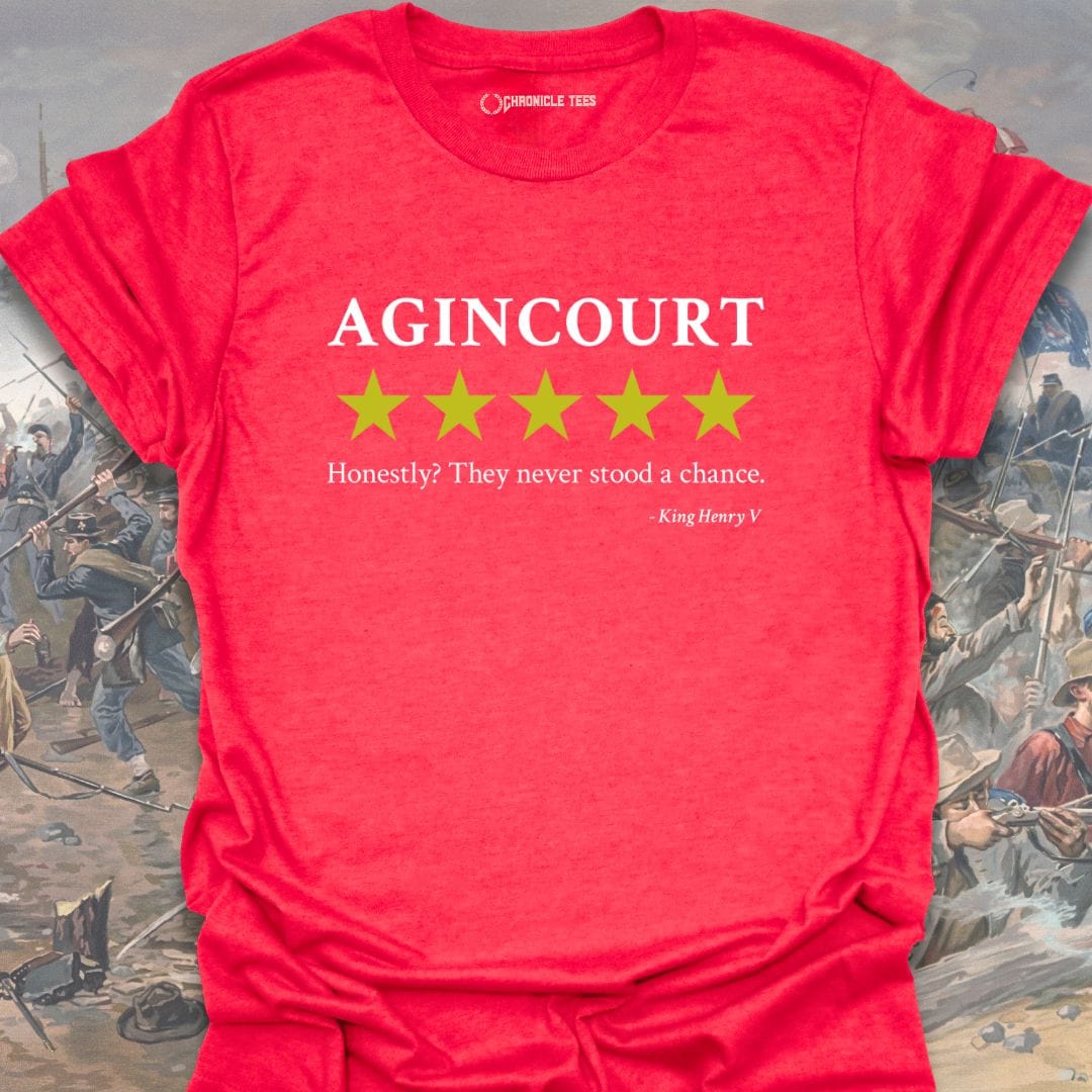 Agincourt - King Henry V T-shirt