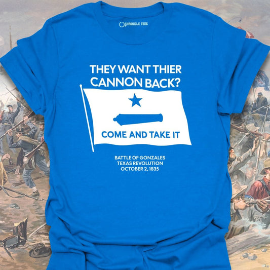 Come And Take It - Texas Revolution T-shirt