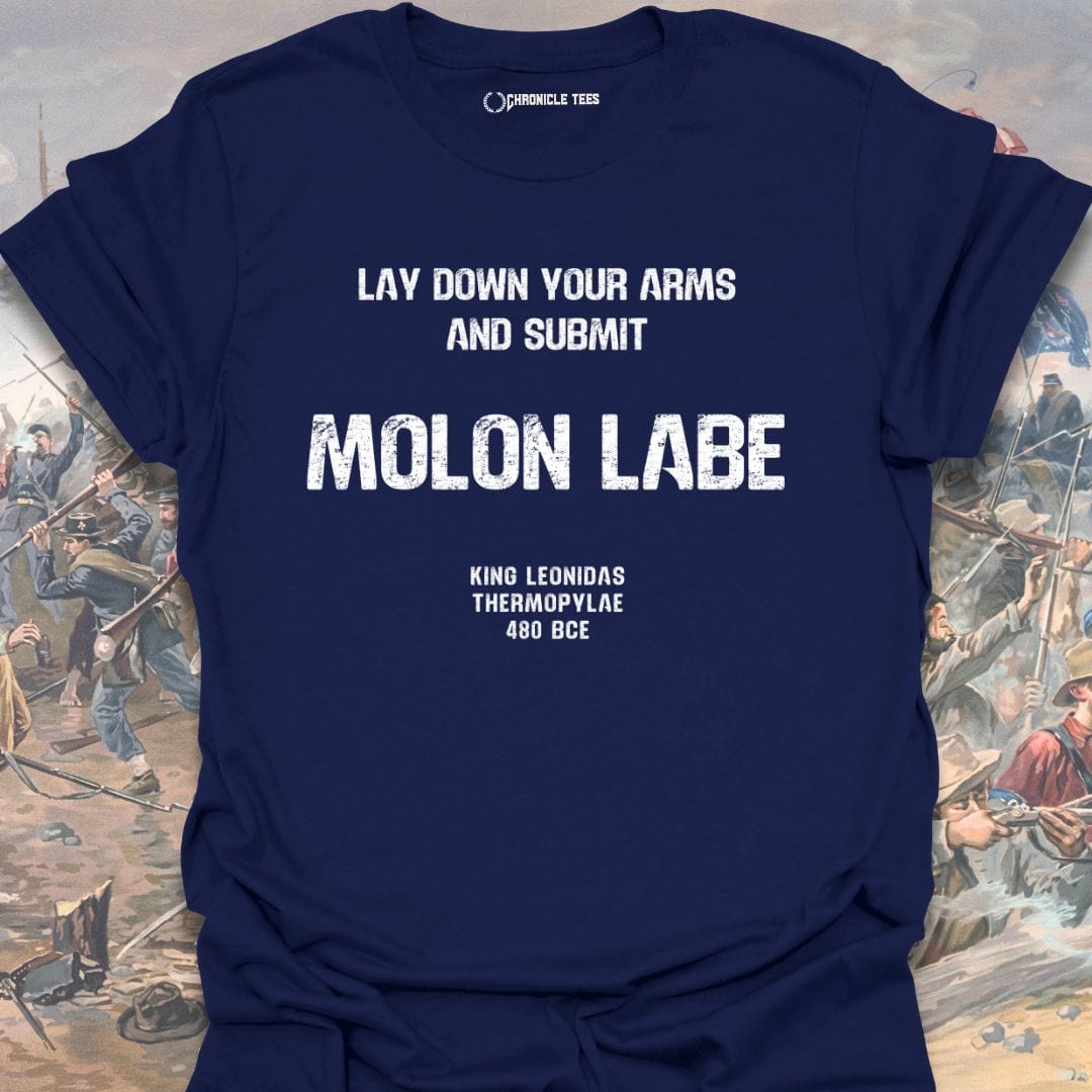 Molon Labe - King Leonidas T-shirt