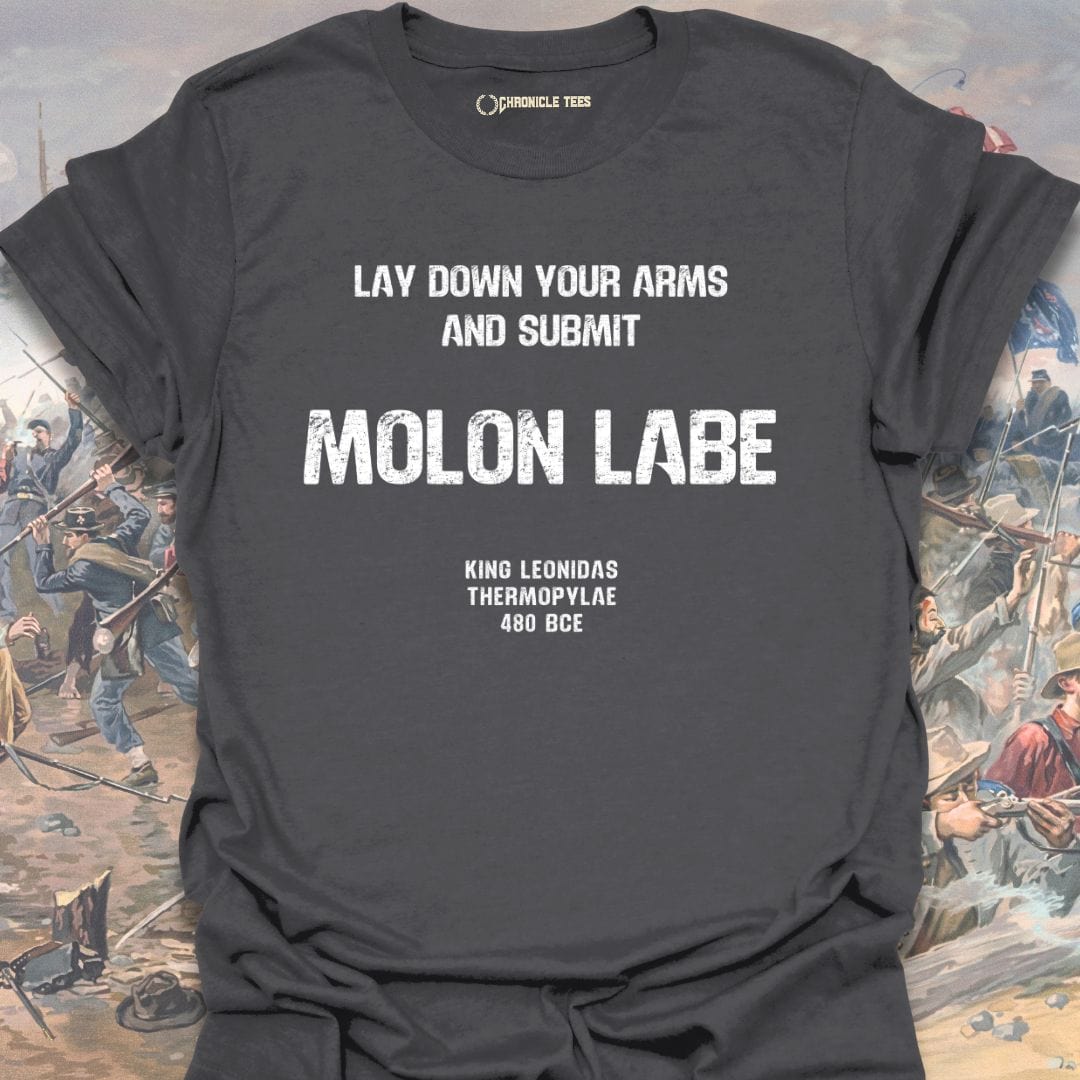 Molon Labe - King Leonidas T-shirt