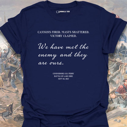 We Have Met The Enemy... T-shirt