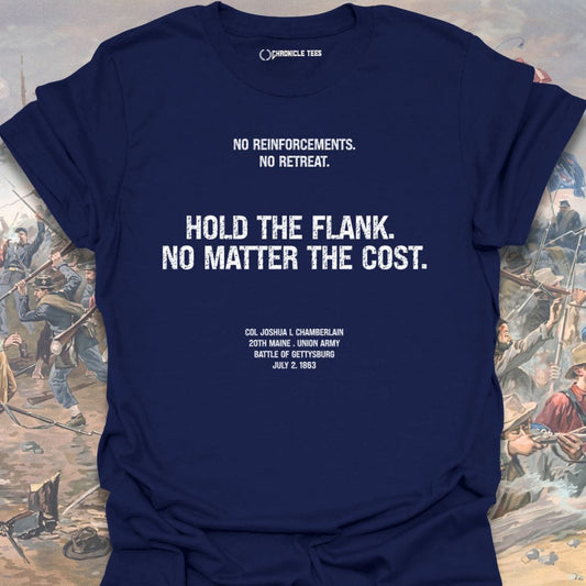 Hold The Flank No Matter The Cost T-shirt