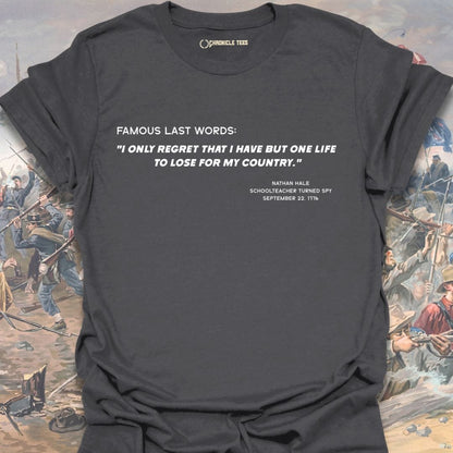 Famous Last Words - Nathan Hale T-shirt
