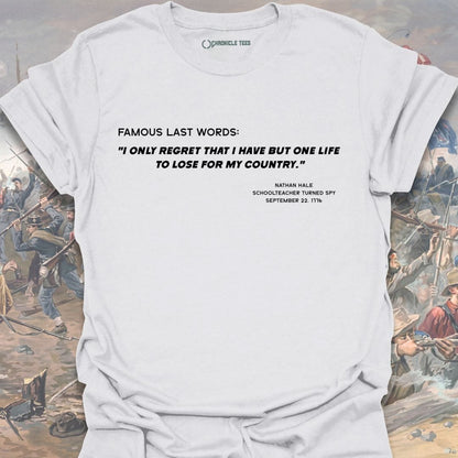 Famous Last Words - Nathan Hale T-shirt