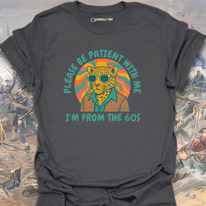 I'm From The 60s T-shirt