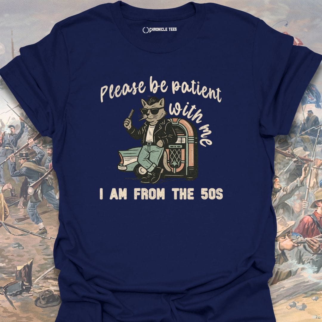 I'm From The 50s T-shirt