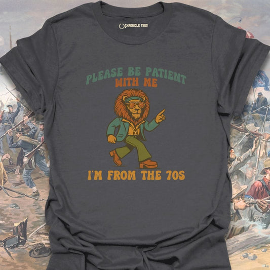 I'm From The 70s T-shirt